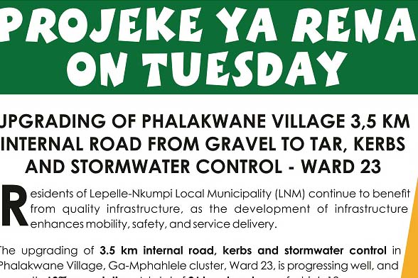 UPGRADING OF PHALAKWANE VILLAGE 3.5 KM INTERNAL ROAD FROM GRAVEL TO TAR KERBS AND STORMWATER CONTROL
